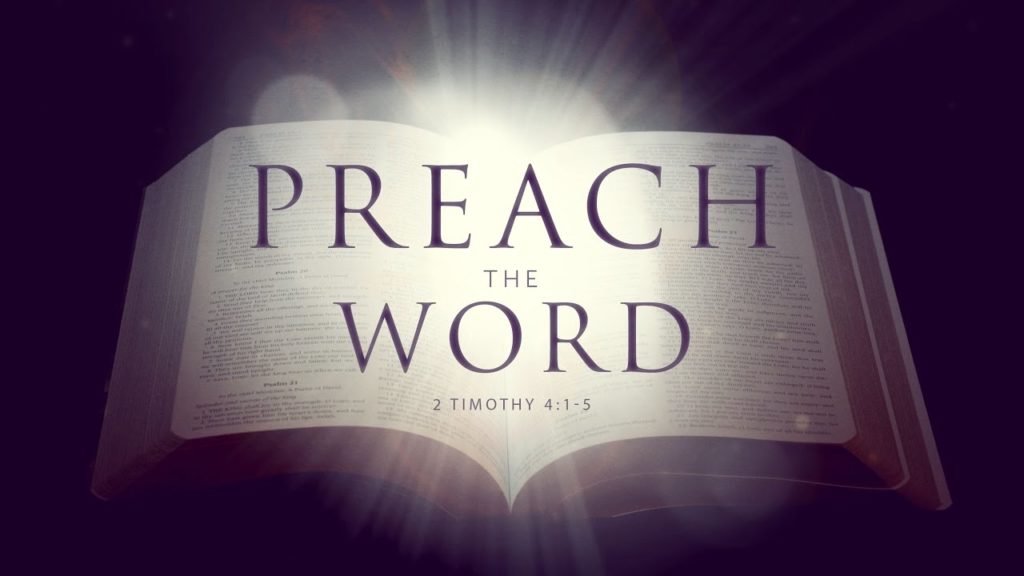 Bible Study 5/29: What does it mean to preach the Word (2 Timothy 4:2